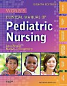 Wong's Clinical Manual of Pediatric Nursing - David Wilson