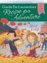 Hong Kong! #3 (Recipe for Adventure) - Giada De Laurentiis, Francesca Gambatesa