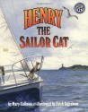 Henry the Sailor Cat - Mary Calhoun