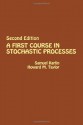 A First Course in Stochastic Processes, Second Edition - Samuel Karlin