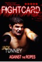 Fight Card: Against the Ropes - Jack Tunney, Paul Bishop, Mel Odom, Terrence McCauley