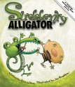 Suddenly Alligator: An Adverbial Tale - Rick Walton, Jim Bradshaw