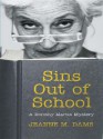 Sins Out Of School - Jeanne M. Dams