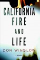 California Fire and Life - Don Winslow