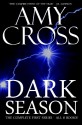 Dark Season: The Complete First Series - Amy Cross