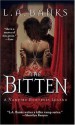 The Bitten (Vampire Huntress Legends) - L.A. Banks