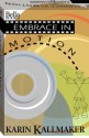 Embrace in Motion - Karin Kallmaker