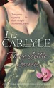 Three Little Secrets - Liz Carlyle