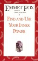 Find and Use Your Inner Power - Emmet Fox