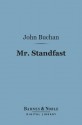 Mr. Standfast (Barnes & Noble Digital Library) - John Buchan