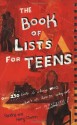 the Book of Lists for Teens - Sandra Choron, Harry Choron