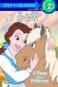 A Pony for a Princess - Andrea Posner-Sanchez, Walt Disney Company