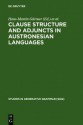 Clause Structure and Adjuncts in Austronesian Languages - Hans-Martin Gdrtner, Hans-Martin Gartner, Paul Law