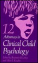 Advances in Clinical Child Psychology: Volume 12 - Benjamin B. Lahey