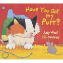 Have You Got My Purr? - Judy West