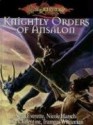 Dragonlance Knightly Orders of Ansalon (Dragonlance Sourcebooks) - Sean Everette, Nicole Harsch, Clark Valentine