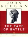 The Face of Battle - John Keegan