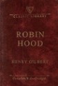 Robin Hood - Henry Gilbert