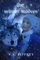 The Winter Wolves (Secret Doorway Tales) - V.A. Jeffrey