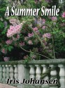 A Summer Smile - Iris Johansen