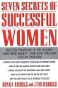 Seven Secrets of Successful Women - Donna Brooks, Lynn Brooks