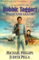 Robbie Taggart: Highland Sail - Michael Phillips, Judith Pella