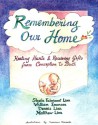 Remembering Home: Healing Hurts & Receiving Gifts from Conception to Birth - Dennis Linn, Matthew Linn