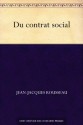 Du contrat social (French Edition) - Jean-Jacques Rousseau