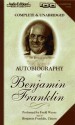 The Autobiography Of Benjamin Franklin (Audio) - Benjamin Franklin