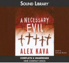 A Necessary Evil - Alex Kava