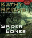 Spider Bones (Temperance Brennan, #13) - Kathy Reichs