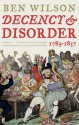 Decency And Disorder - Ben Wilson