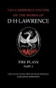 The Plays: Volume 2 - D.H. Lawrence, John Worthen, Hans-Wilhelm Schwartz