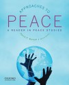 Approaches to Peace: A Reader in Peace Studies - David P. Barash