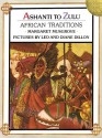 Ashanti to Zulu: African Traditions - Margaret Musgrove, Leo Dillon, Diane Dillon