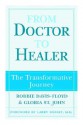 From Doctor to Healer: The Transformative Journey - Robbie Davis-Floyd