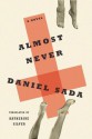 Almost Never: A Novel - Daniel Sada, Katherine Silver