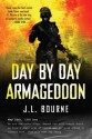 Day By Day Armageddon - J.L. Bourne