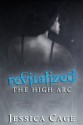 Revitalized (The High Arc) - Jessica Cage