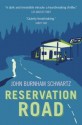 Reservation Road - John Burnham Schwartz