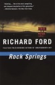 Rock Springs - Richard Ford