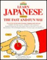 Learn Japanese (Nihongo) the Fast and Fun Way - Carol Akiyama