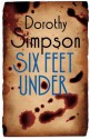 Six Feet Under - Dorothy Simpson