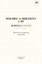 Overcoming the Problematics of Art: The Writing of Yves Klein - Yves Klein, Klaus Ottmann