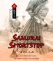 Samurai Shortstop - Alan Gratz, Arthur Morey