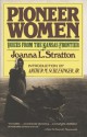 Pioneer Women - Joanna Stratton, Arthur M. Schlesinger Jr.