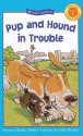 Pup And Hound In Trouble (Kids Can Read!: Level 1 Start To Read) - Susan Hood, Linda Hendry