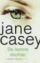 De laatste dochter - Irene Ketman, Ireen Niessen, Jane Casey