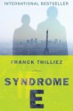 Syndrome E: A Novel - Franck Thilliez, Mark Polizzotti