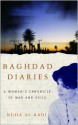 Baghdad Diaries: A Woman's Chronicle of War and Exile - Nuha Al-Radi, Anjali Singh